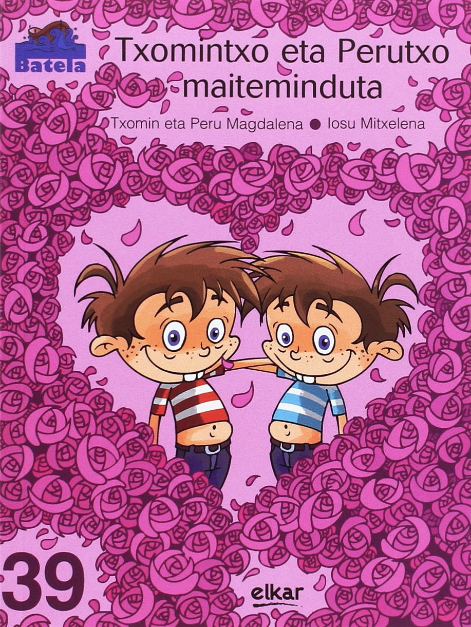 Txomintxo eta perutxo maiteminduta book