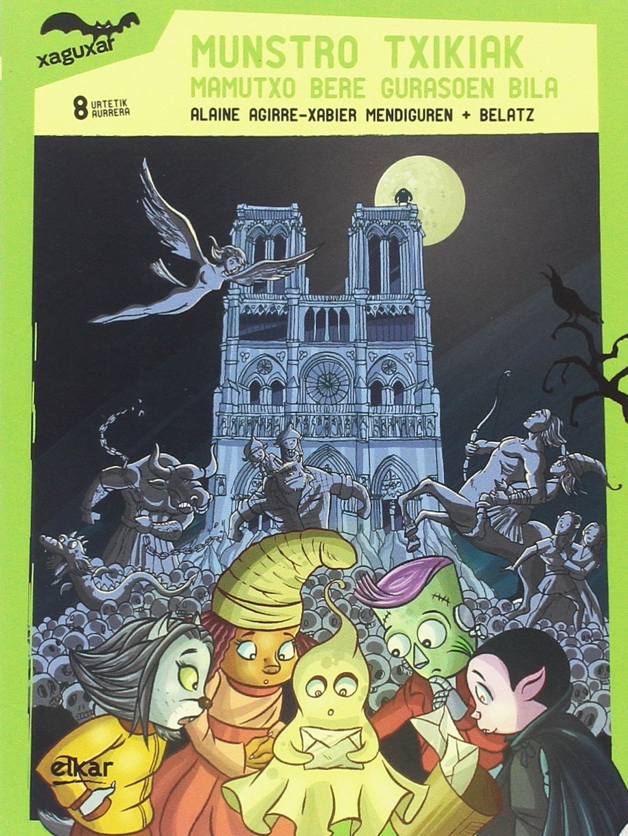 Munstro Txikiak. Mamutxo bere gurasoen bila (Xaguxar, Band 227) Novels & Short Stories