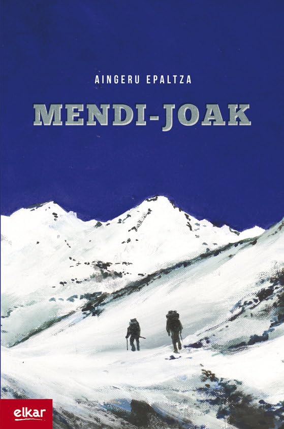 Mendi-joak (Literatura, Band 355) Contemporary literature