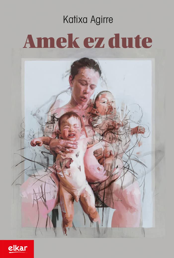 Amek ez dute (Literatura, Band 363) Contemporary literature