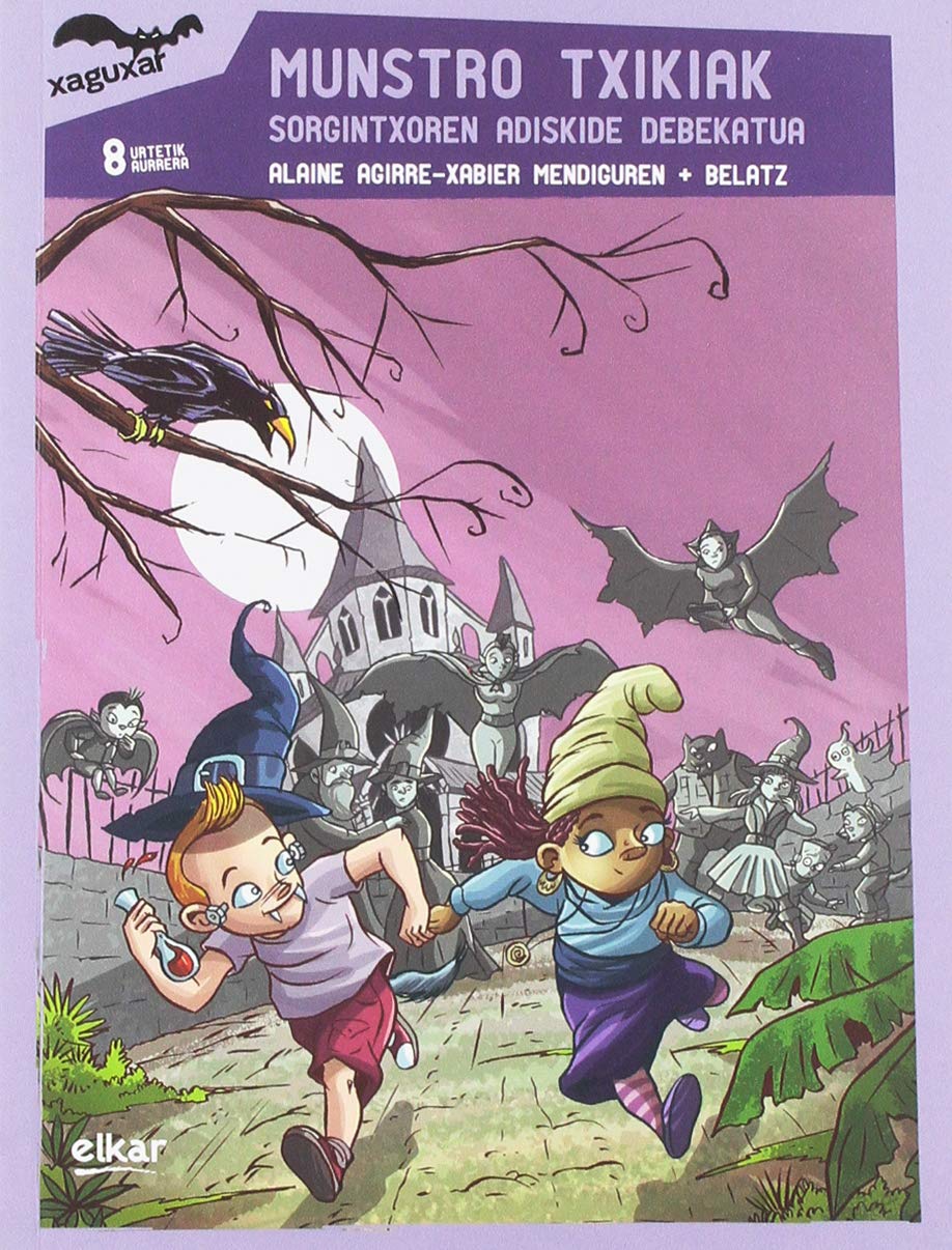 Munstro txikiak. Sorgintxoren adiskide debekatua: 235 (Xaguxar) book