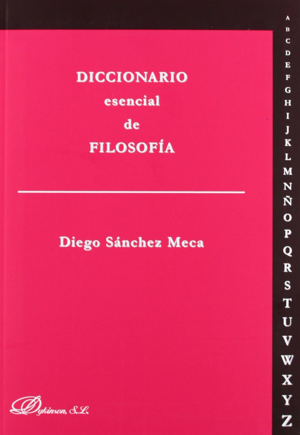 Diccionario esencial de filosofía Philosophy