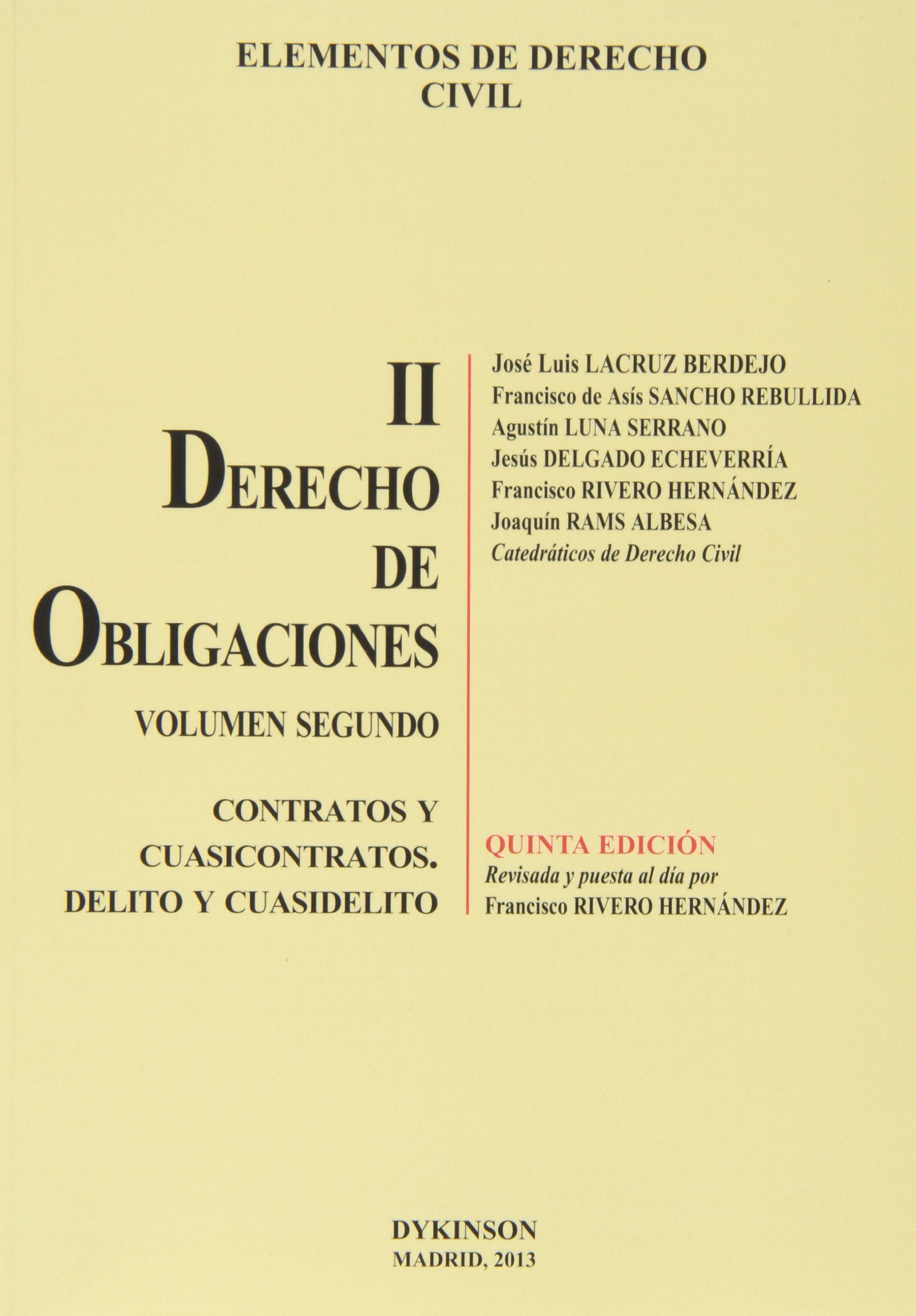 Elementos de Derecho Civil: Derecho de obligaciones : contratos y cuasicontratos Law