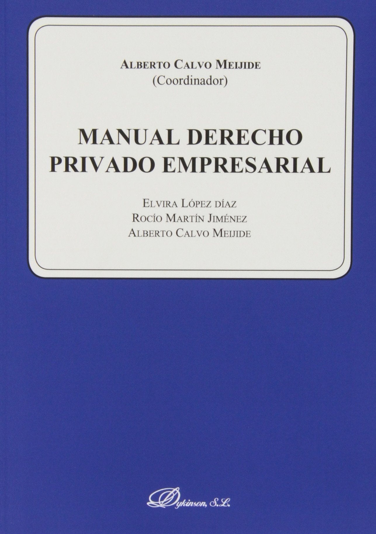 Manual derecho privado empresarial book