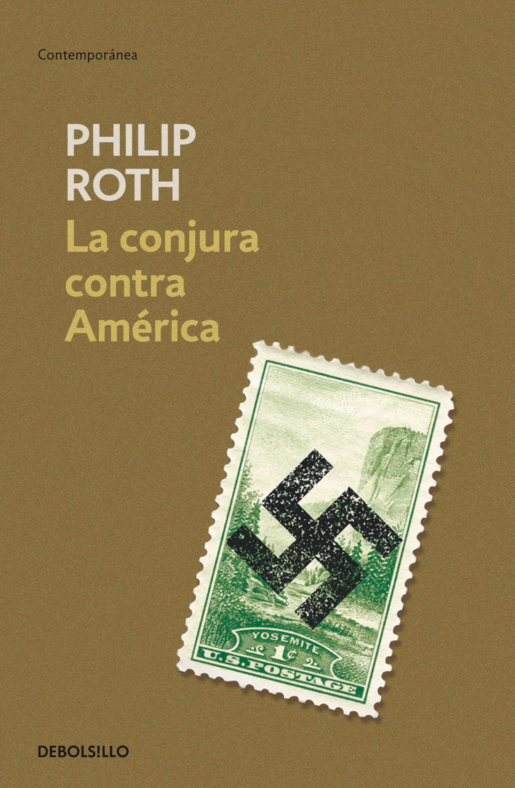 La conjura contra América / The Plot Against America book