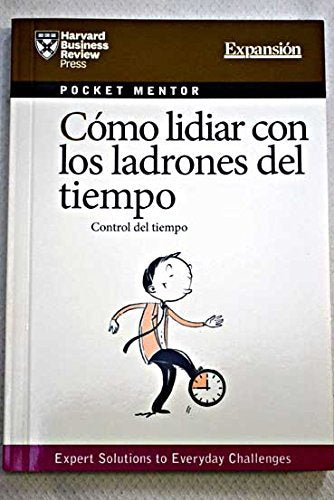 Cómo lidiar con los ladrones del tiempo: control del tiempo Books