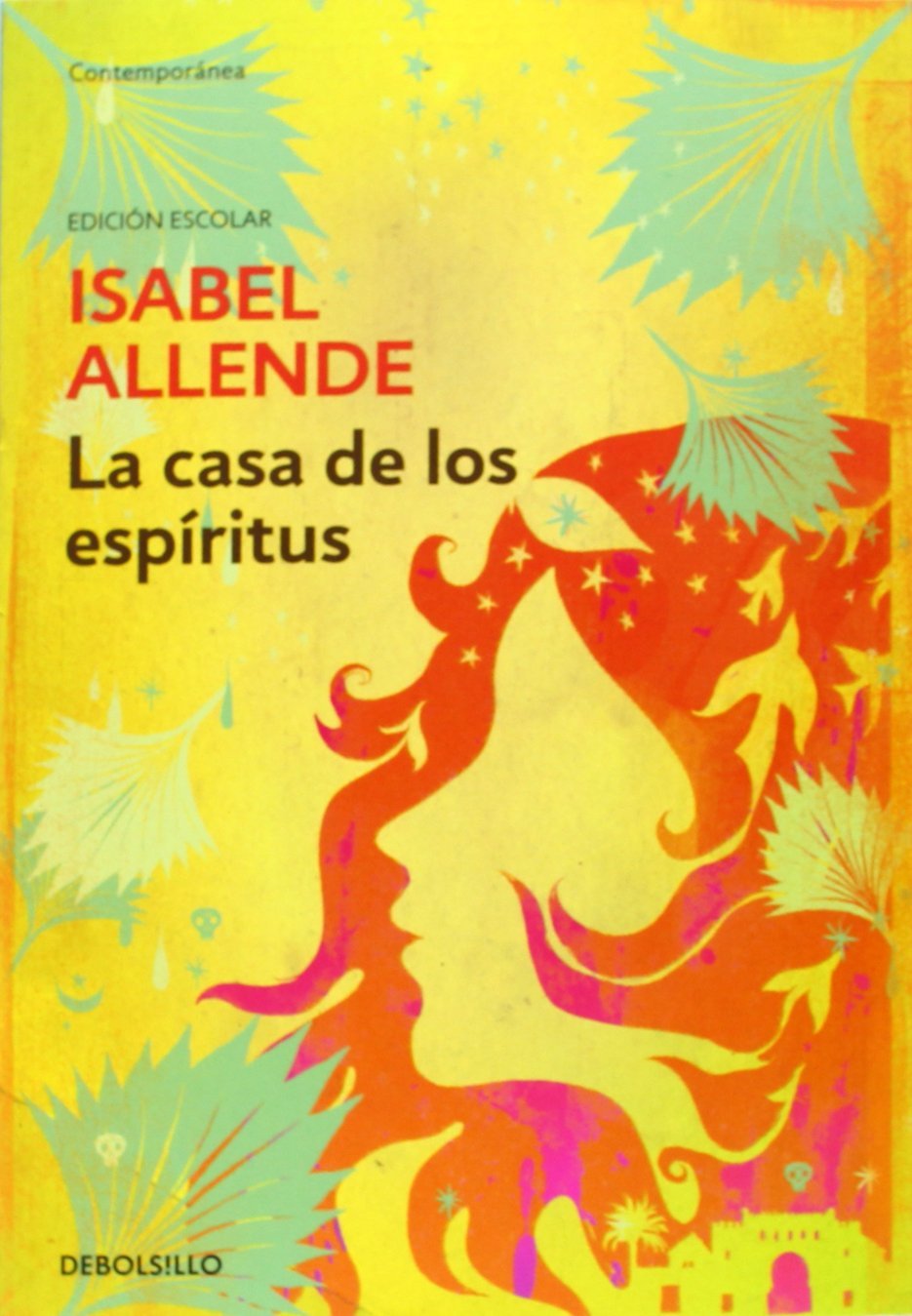 La casa de los espíritus (edición escolar) (Contemporánea) Contemporary literature