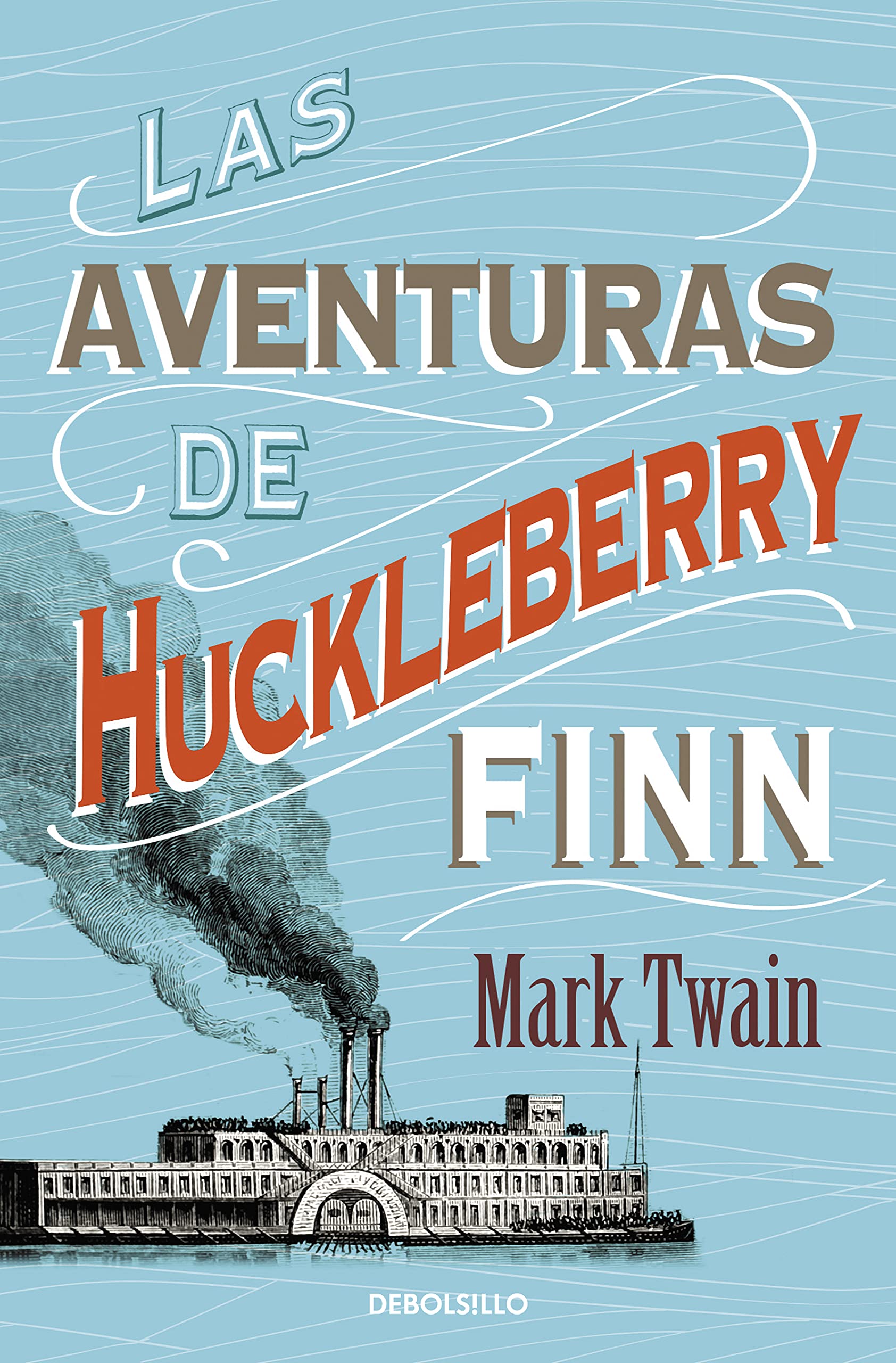 Las aventuras de Huckleberry Finn / The Adventures of Huckleberry Finn book