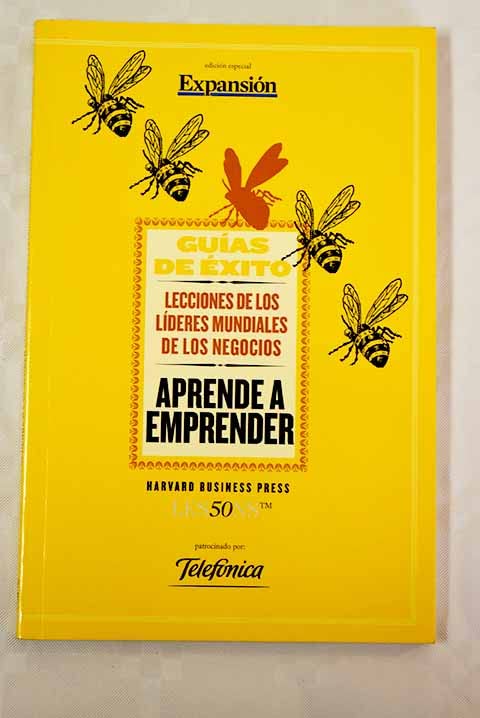 Aprender a emprender: lecciones de los líderes mundiales de los negocios book
