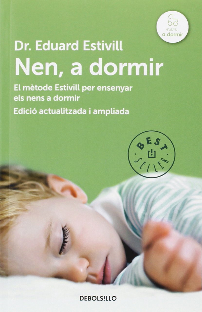 Nen, a dormir (edició actualitzada i ampliada): El Mètode Estivill per ensenyar els nens a dormir book