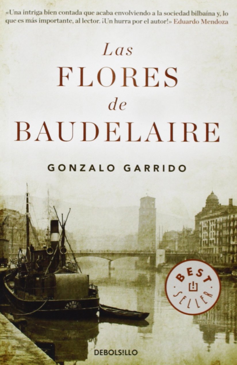 Las flores de baudelaire / Baudelaire flowers book