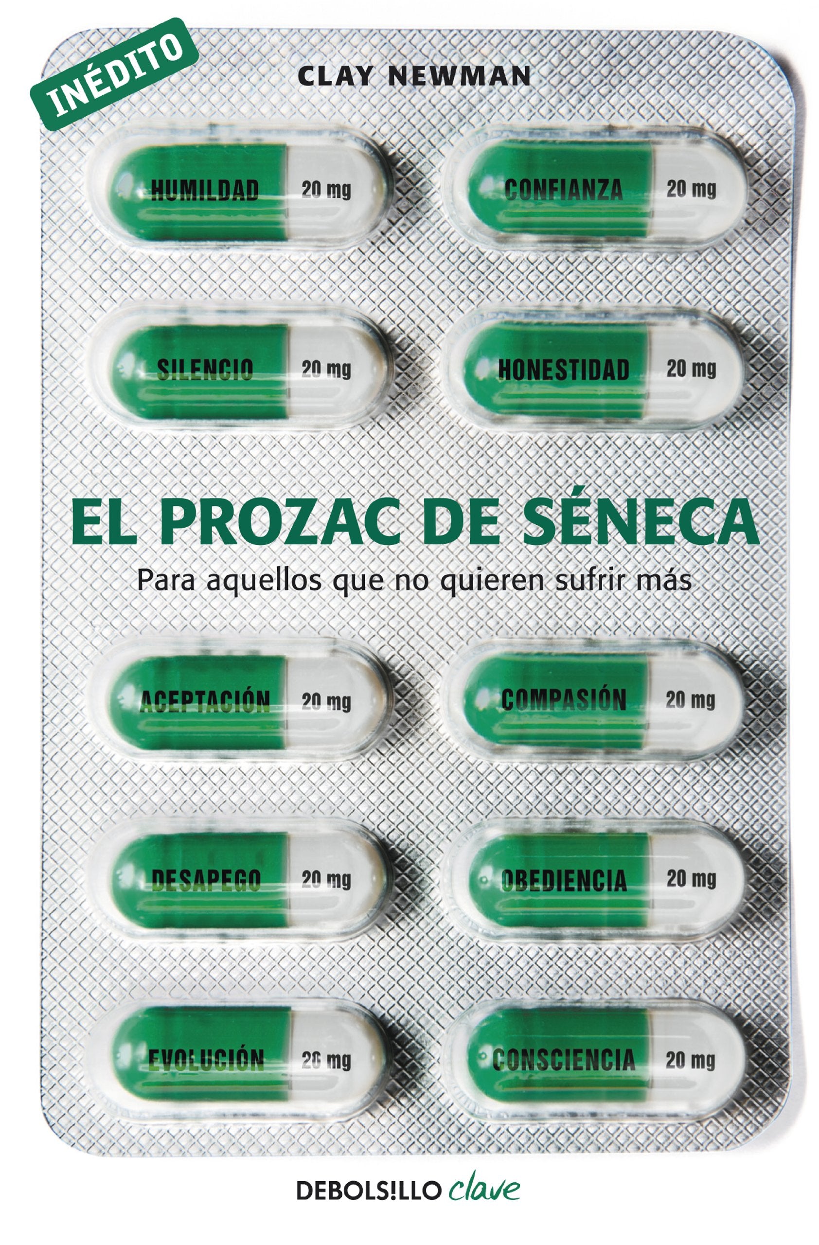 El prozac de séneca / The prozac of Seneca book