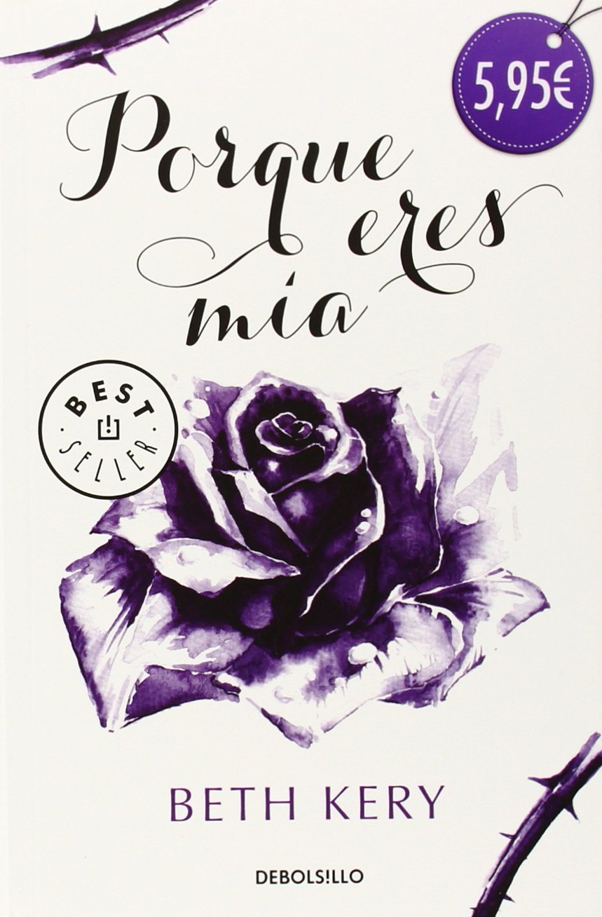 Porque eres mía (Porque eres mía 1) book