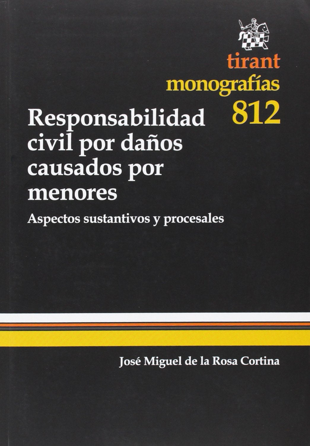 Responsabilidad civil por daños causados por menores : aspectos sustantivos y procesales Learning & Reference