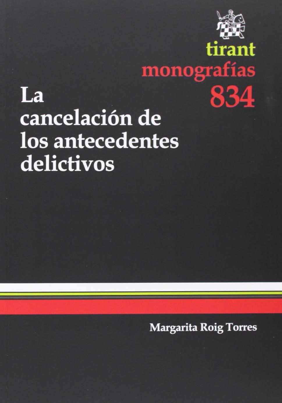 La cancelación de los antecedentes delictivos Learning & Reference
