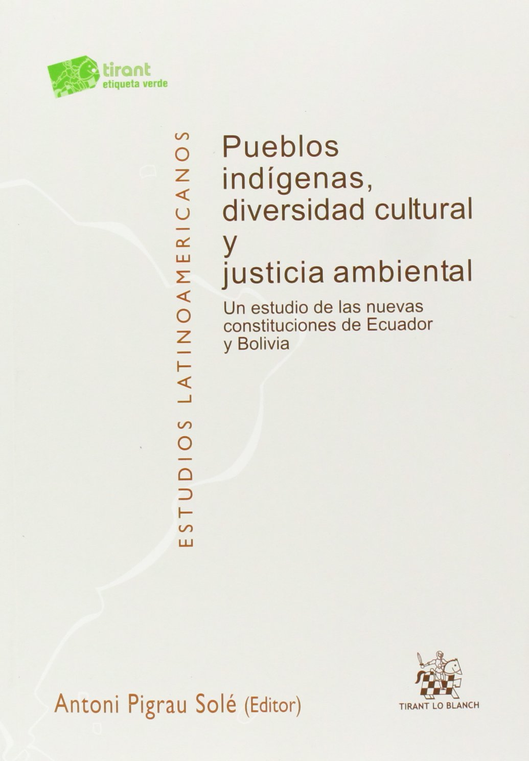 Pueblos indígenas, diversidad cultural y justicia ambiental Learning & Reference