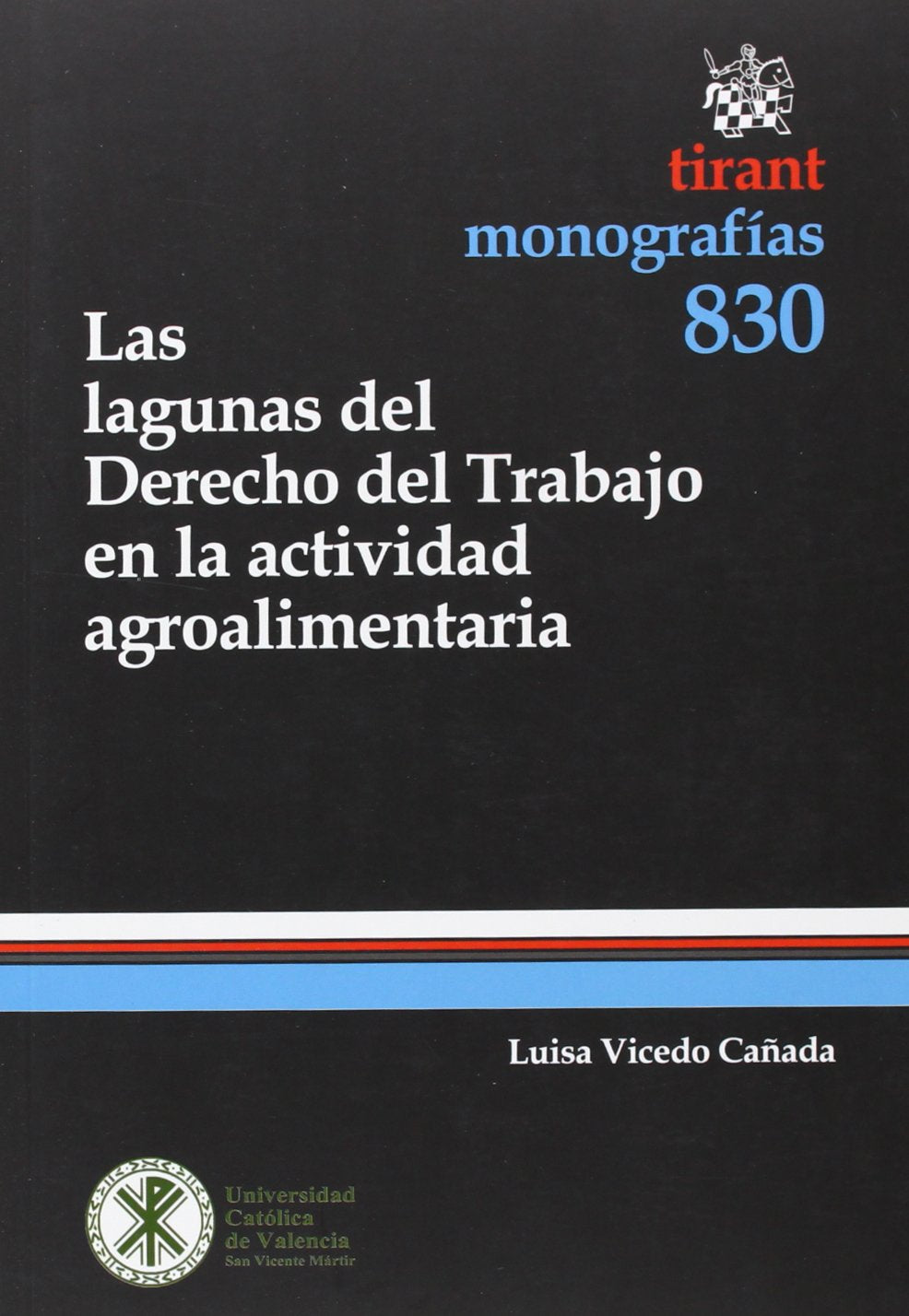 Las lagunas del derecho del trabajo en la actividad agroalimentaria Law