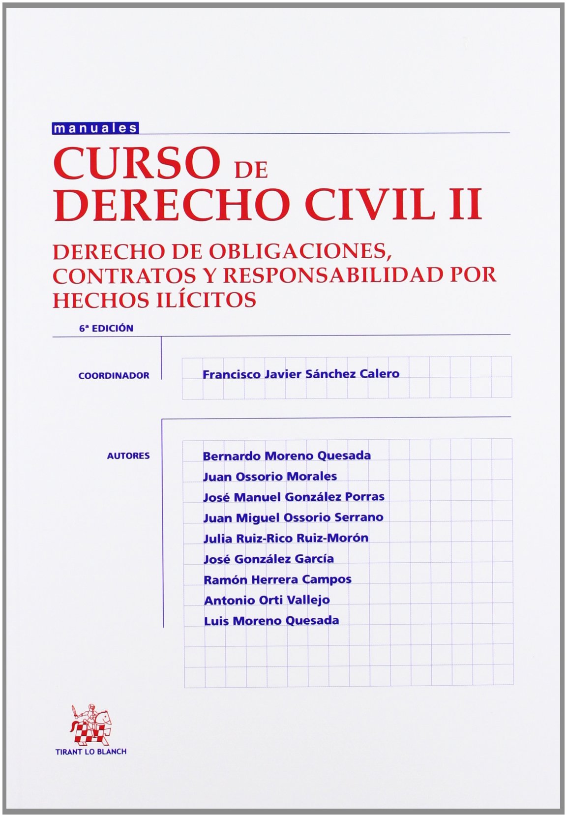 Curso de derecho civil II : derecho de obligaciones, contratos y responsabilidad por hechos ilícitos Learning & Reference