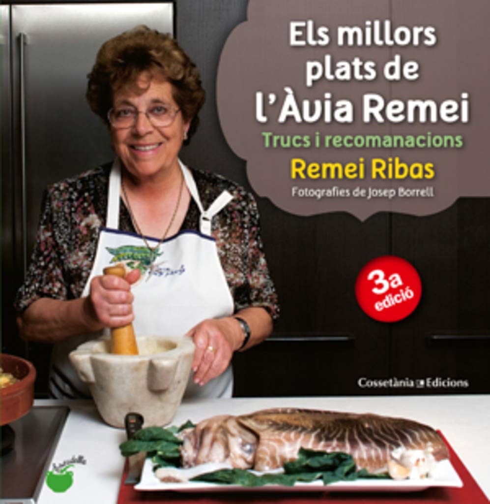 Rivas Aguilera, R: Els millors plats de l'àvia Remei : Trucs Leisure, Home & Garden