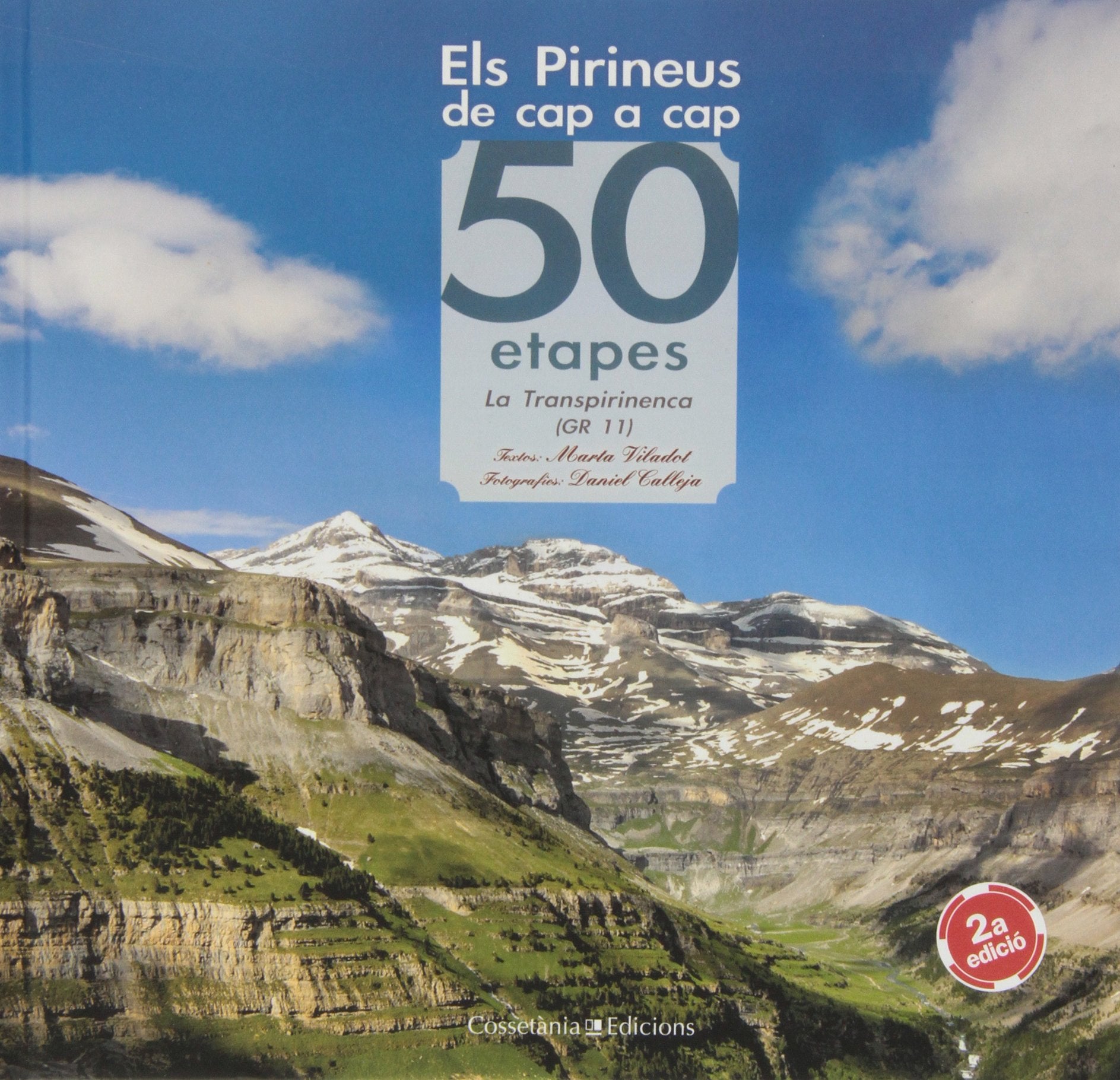 Els Pirineus de cap a cap : 50 etapes la Transpirinenca (GR 11) book