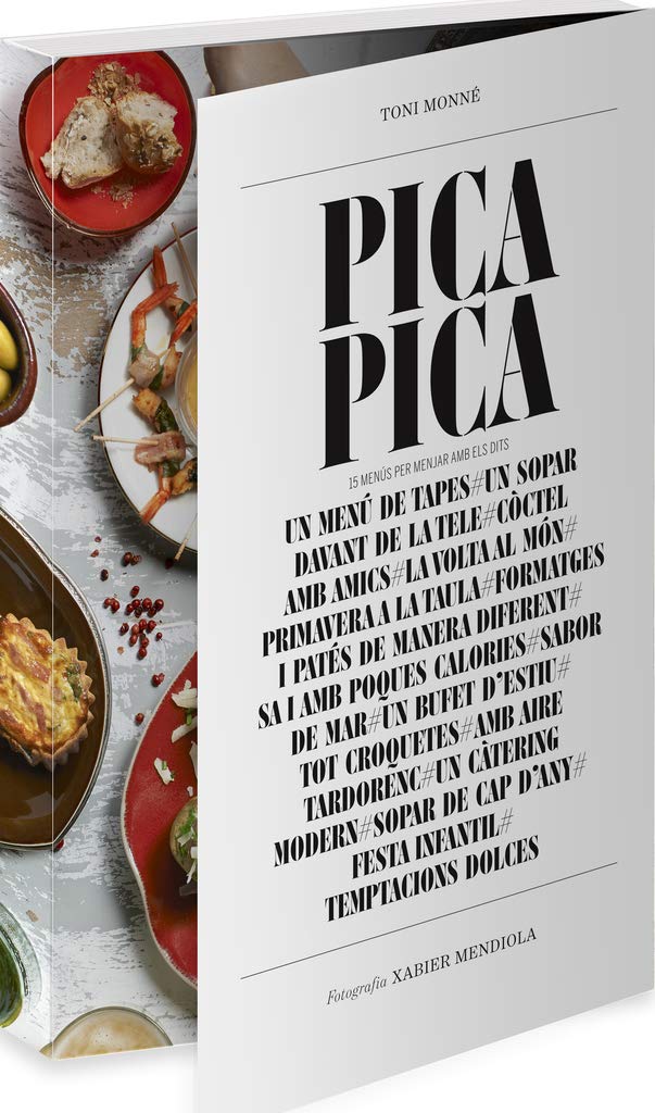 Pica-pica: 15 menús per menjar amb els dits book