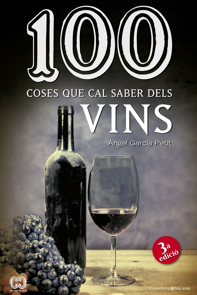 García Petit, À: 100 coses que cal saber dels vins Garden & Plants