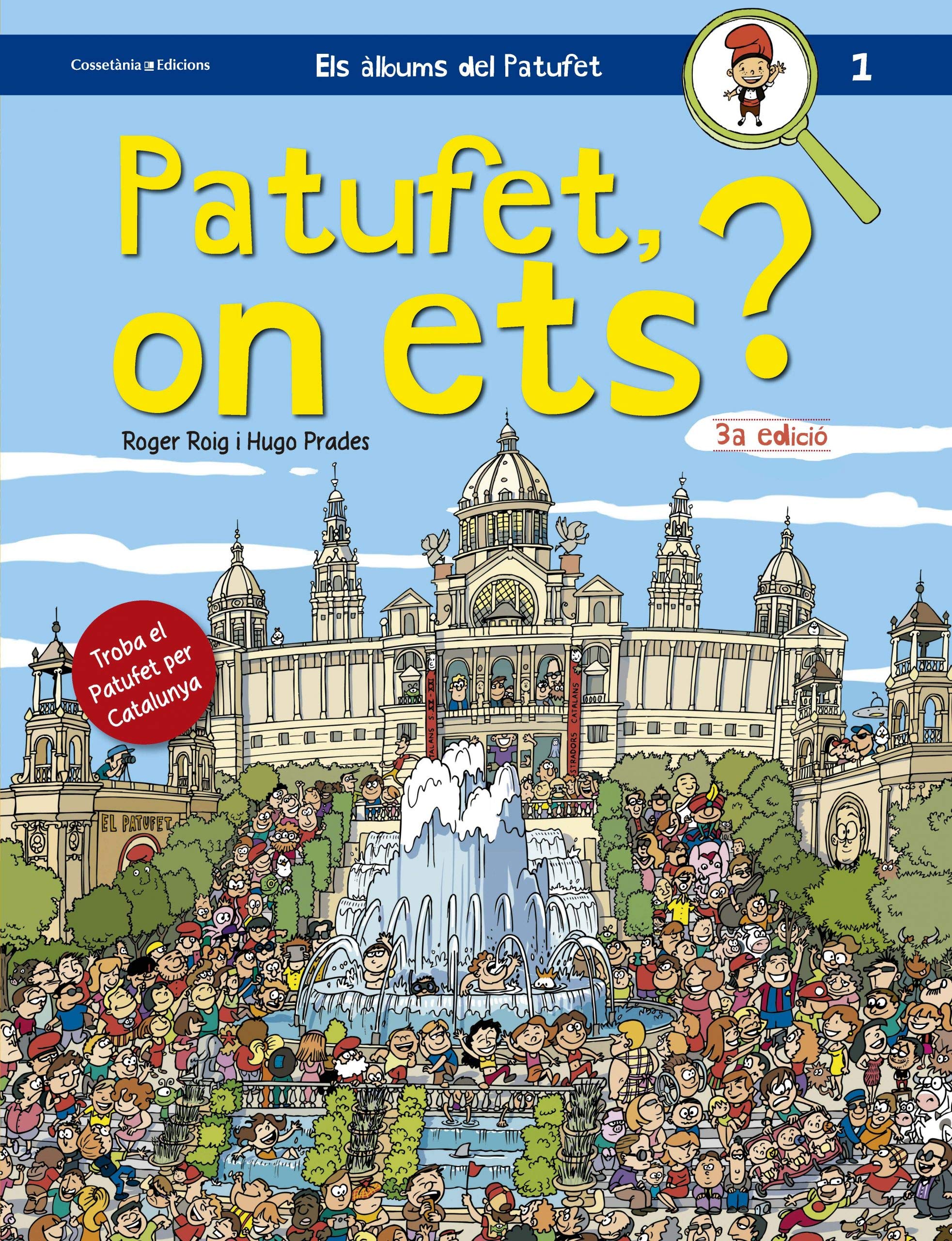 Patufet, on ets? : Troba el Patufet per Catalunya (Els àlbums del Patufet, Band 1) Children's books