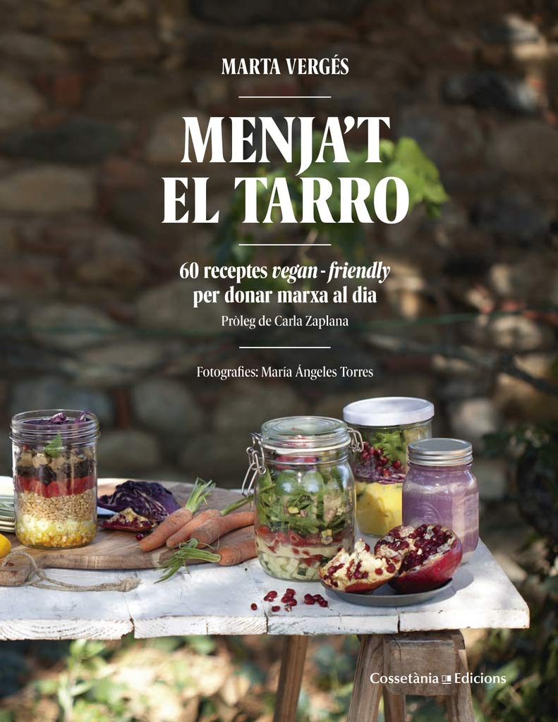 Vergés Viñals, M: Menja't el tarro : 60 receptes vegan frien book