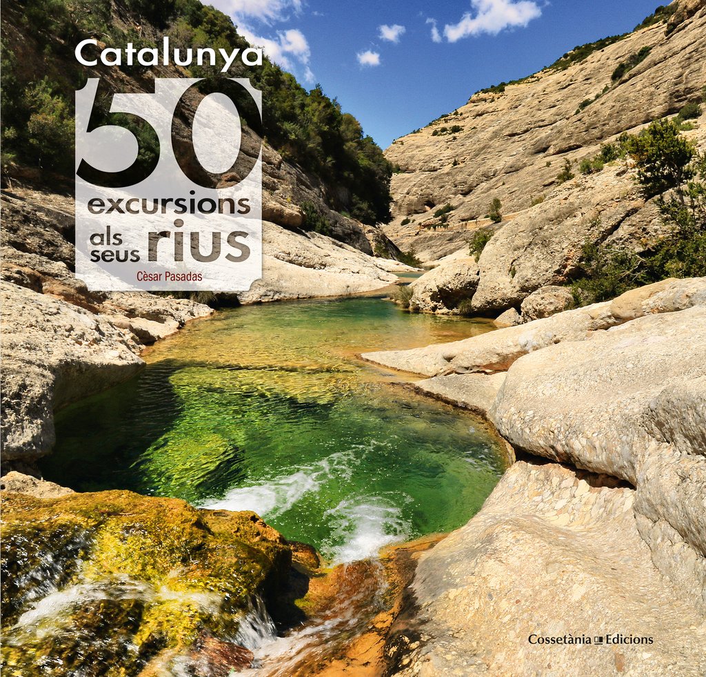 Catalunya: 50 excursions als seus rius (Khroma, Band 17) Leisure & Fun