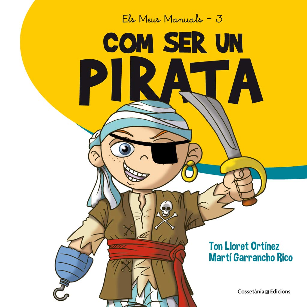 Com ser un pirata (Els Meus Manuals, Band 3) Living & Furnishing
