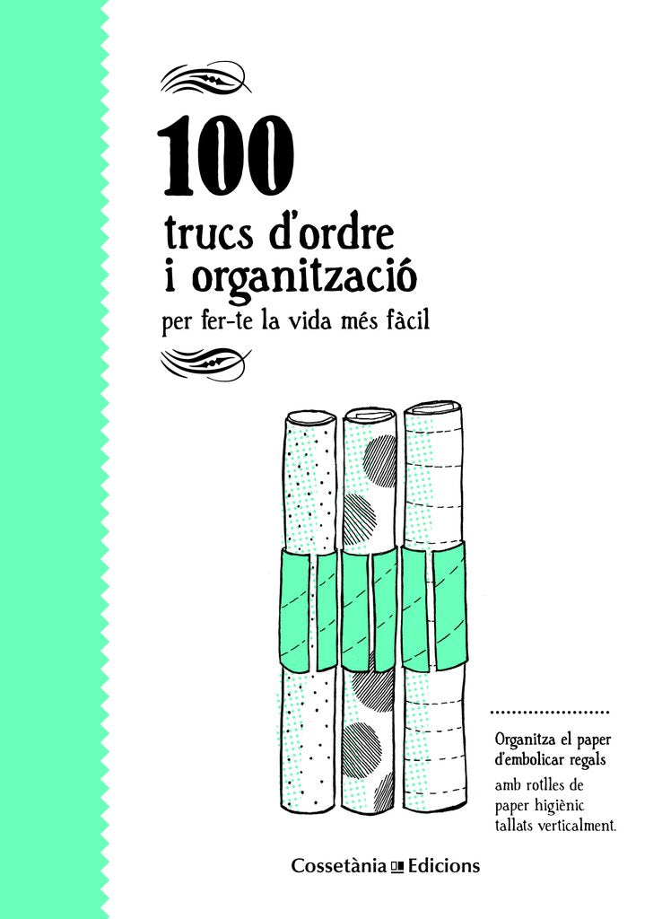 100 trucs d'ordre i organització : per fer-te la vida més fàcil Hobbies & Crafts