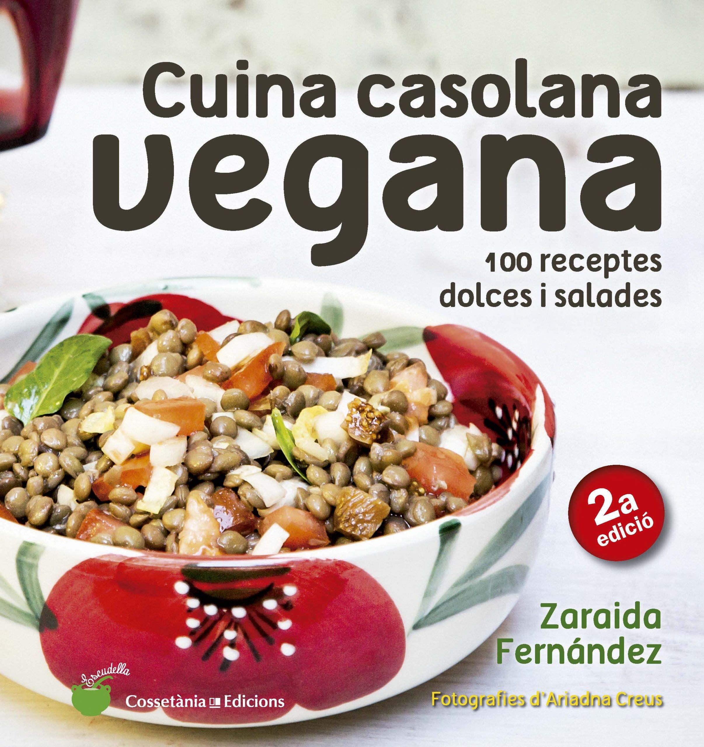 Cuina casolana vegana : 100 receptes dolces i salades Leisure, Home & Garden