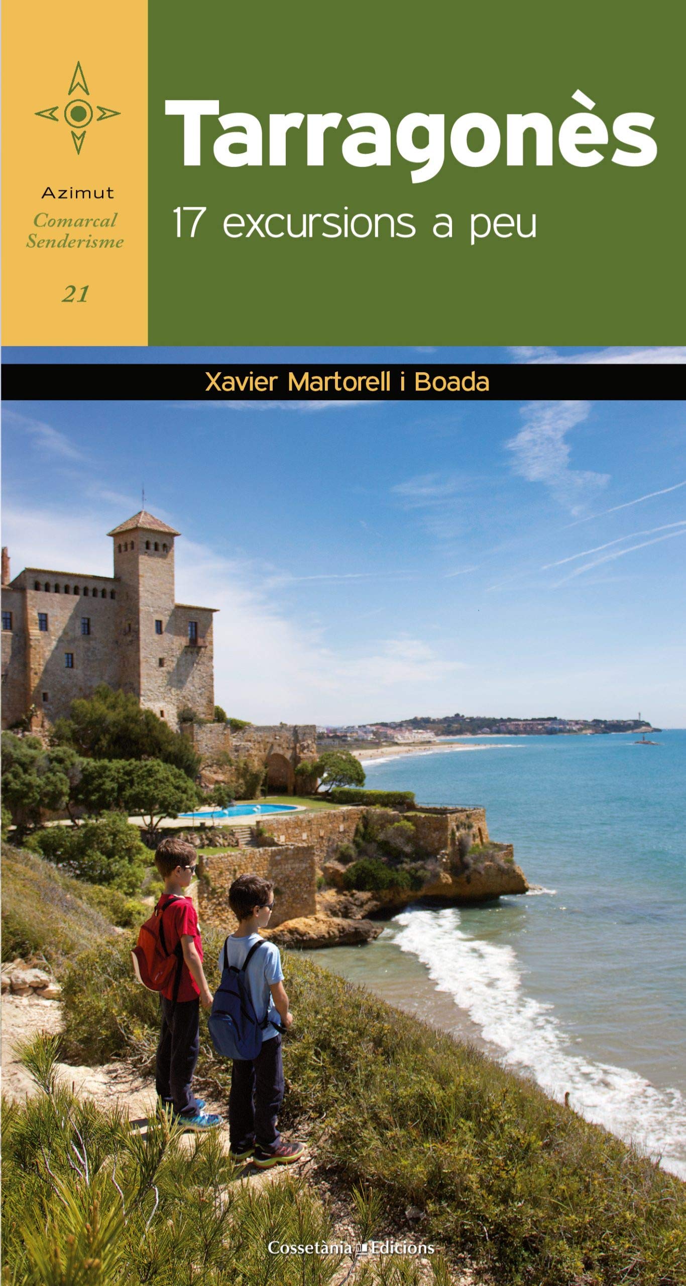 Tarragonès : 17 excursions a peu Leisure & Fun Books