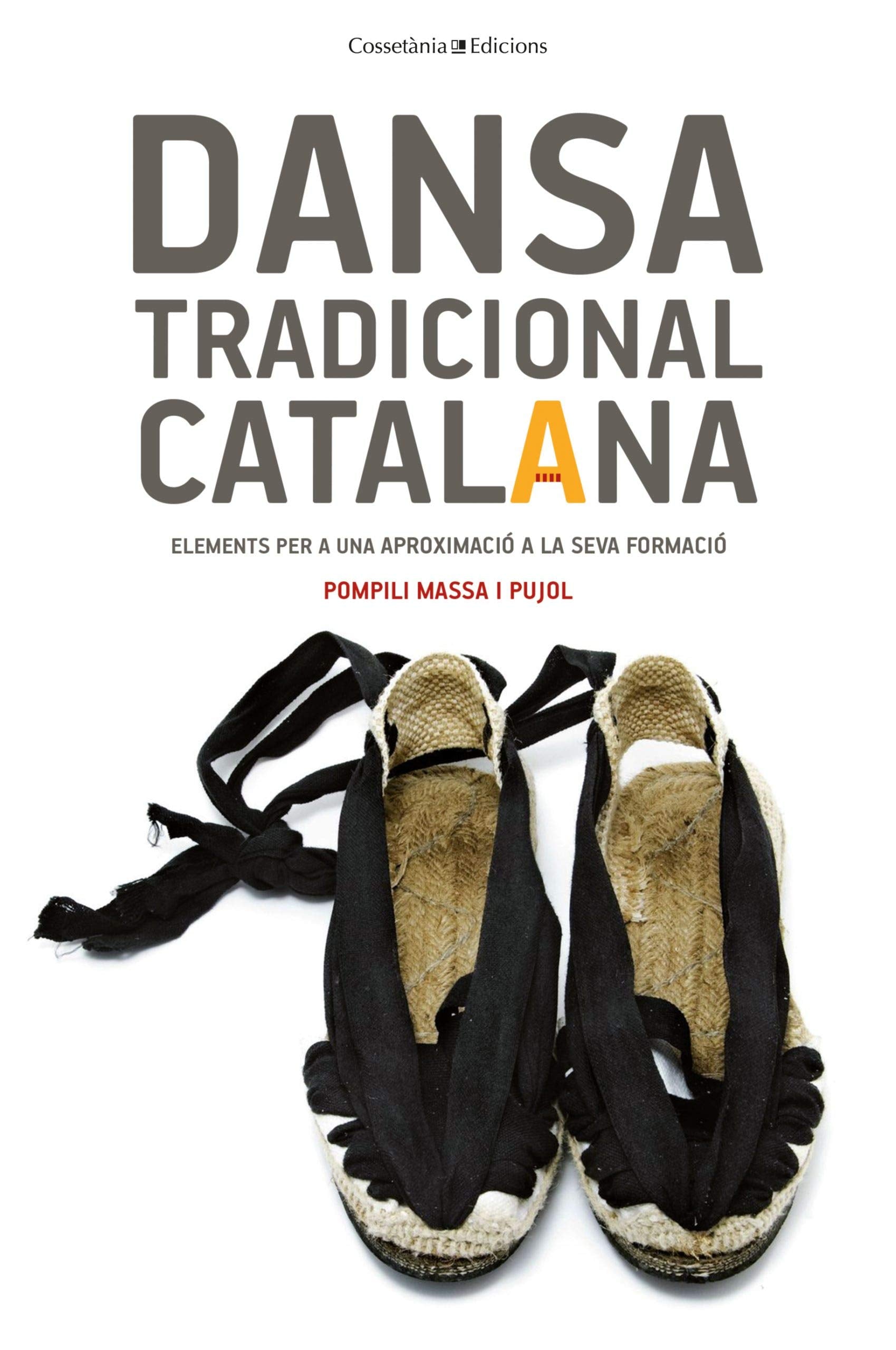 Dansa tradicional catalana: Elements per a una aproximació a la seva formació book