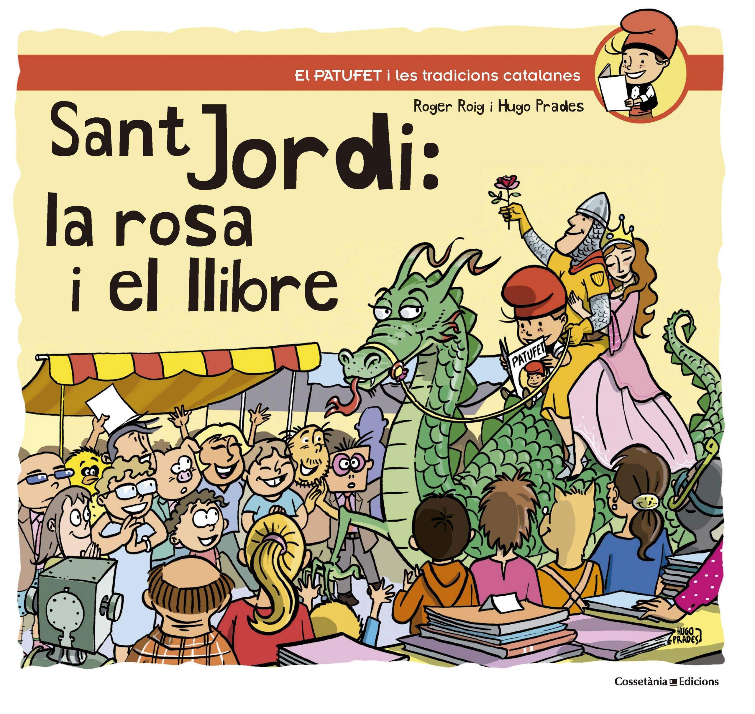 Sant Jordi: la rosa i el llibre book