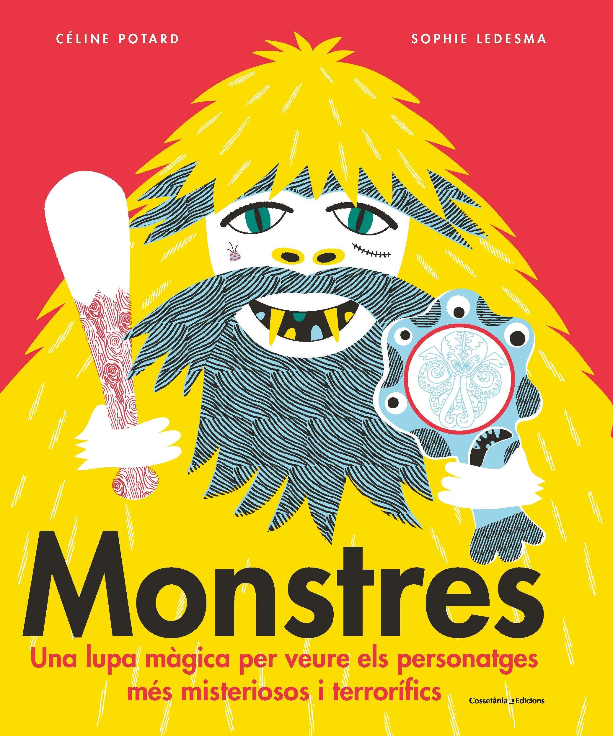Monstres: Una lupa màgica per veure els personatges més misteriosos i terrorífics book