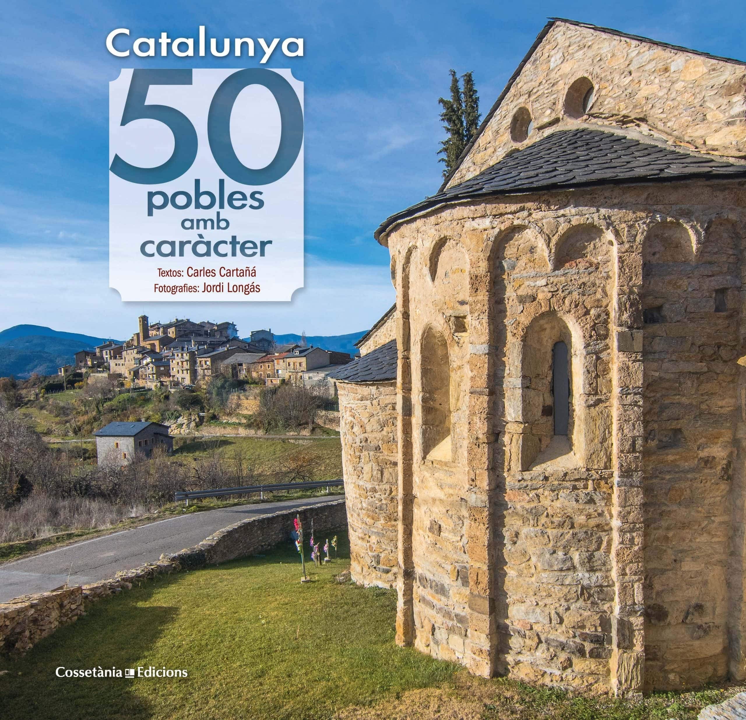 Catalunya: 50 pobles amb caràcter (Khroma, Band 19) Politics & History