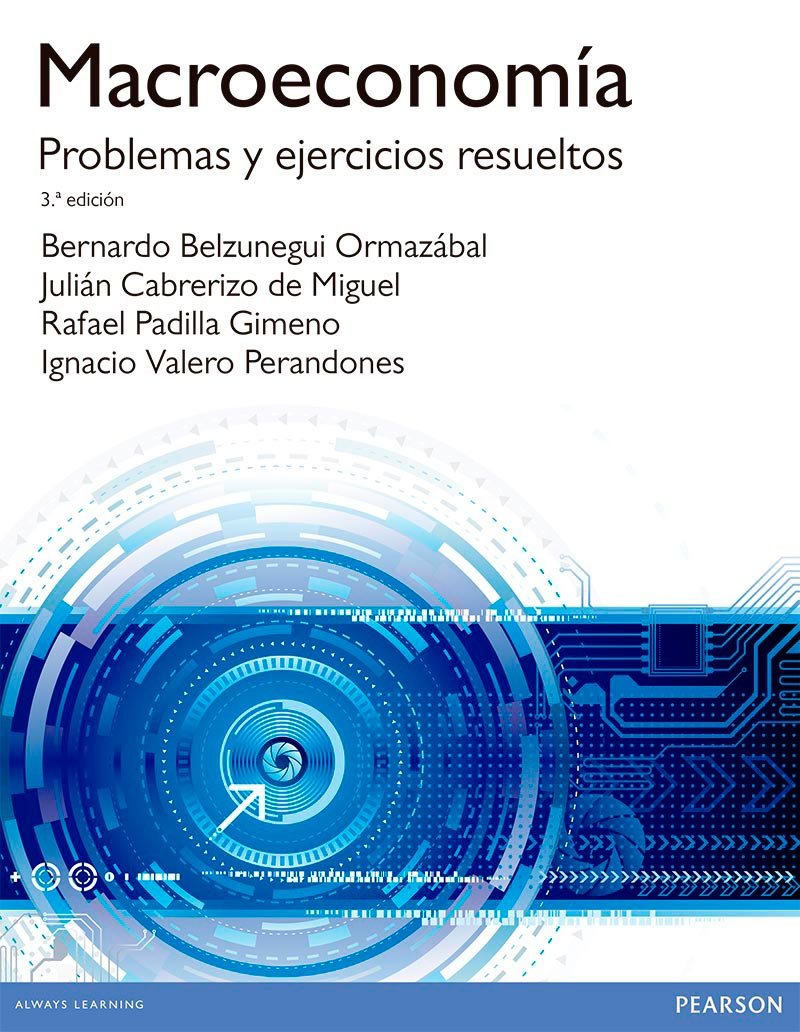 Macroeconomía : problemas y ejercicios resueltos Business, Finance & Career