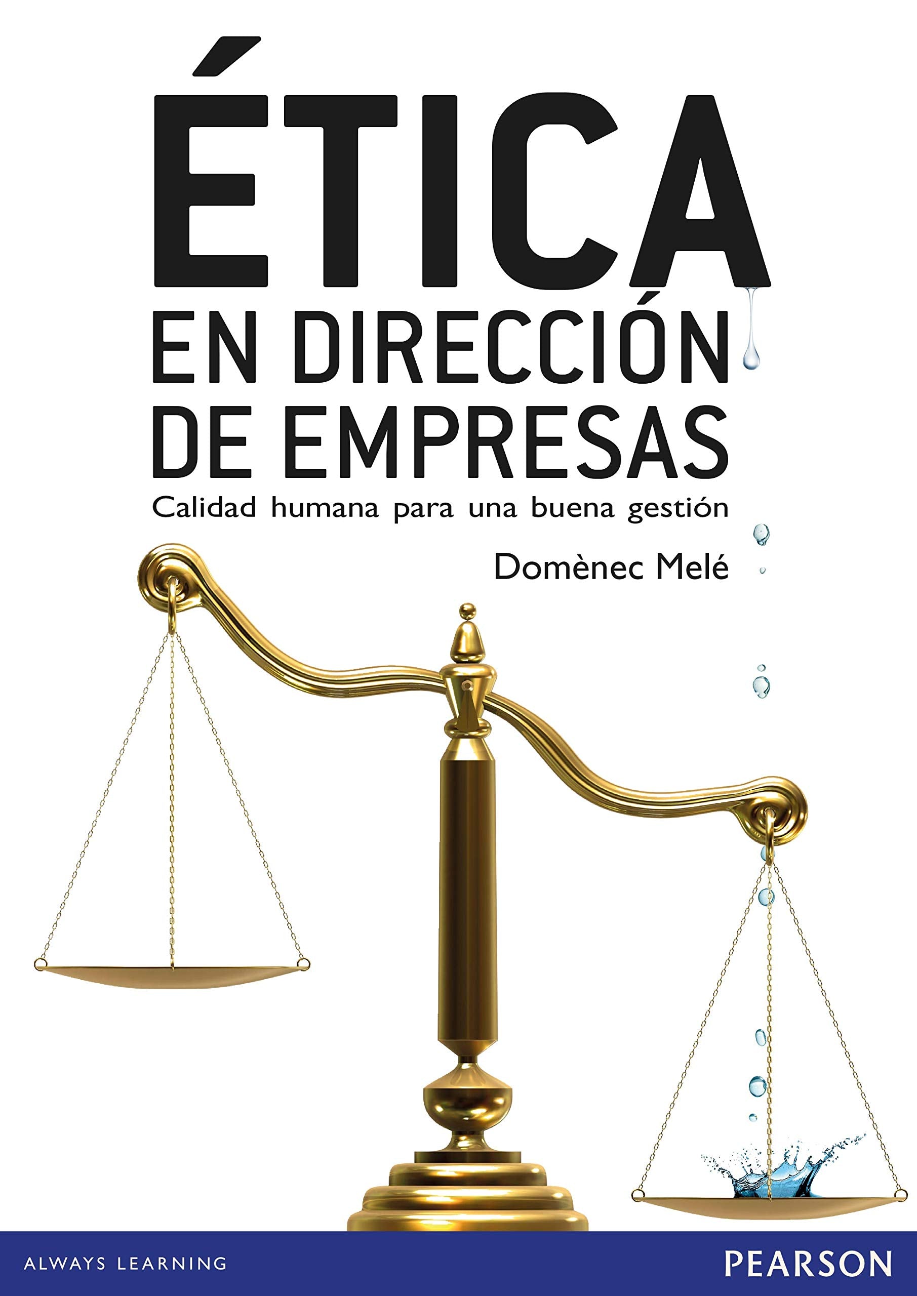 ÉTICA EN DIRECCIÓN DE EMPRESAS book