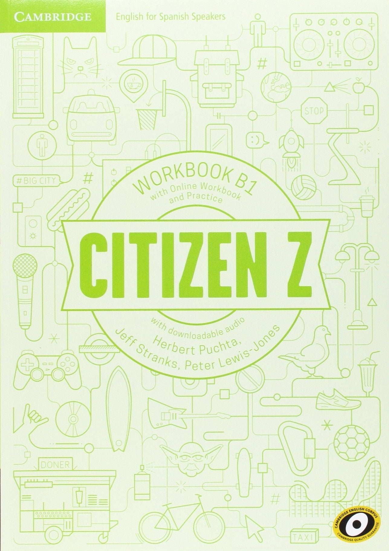 Citizen Z B1 Workbook with Online Workbook and Practice, with downloadable audio book