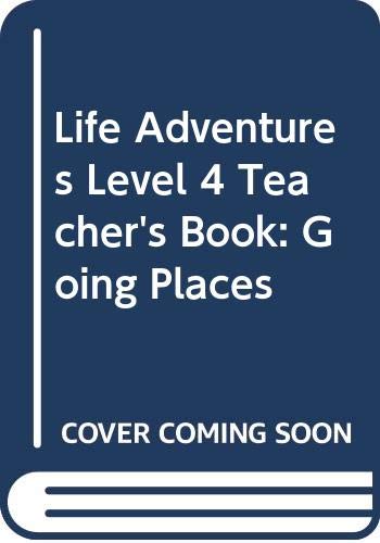 Life Adventures Level 4 Teacher's Book book