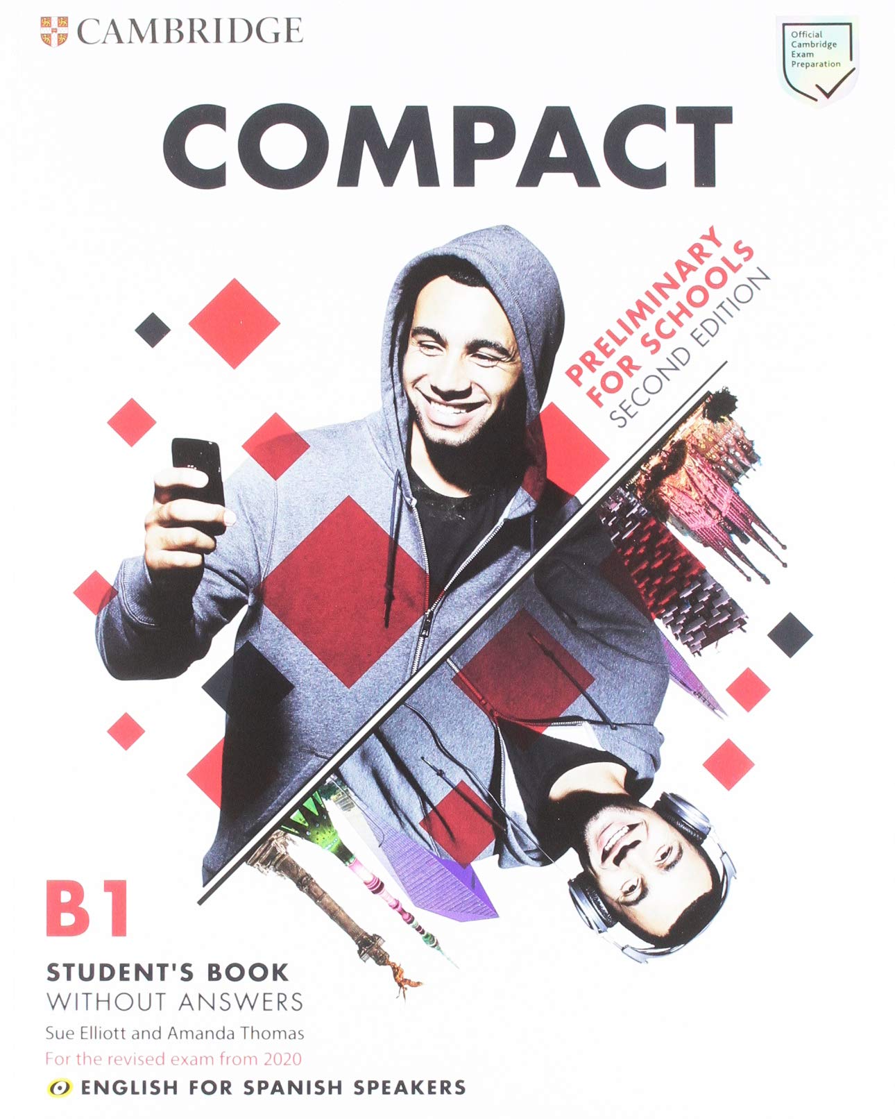 Compact Preliminary for Schools Student's Pack (Student's Book Without Answers and Workbook Without Answers) English for Spanish Speakers book