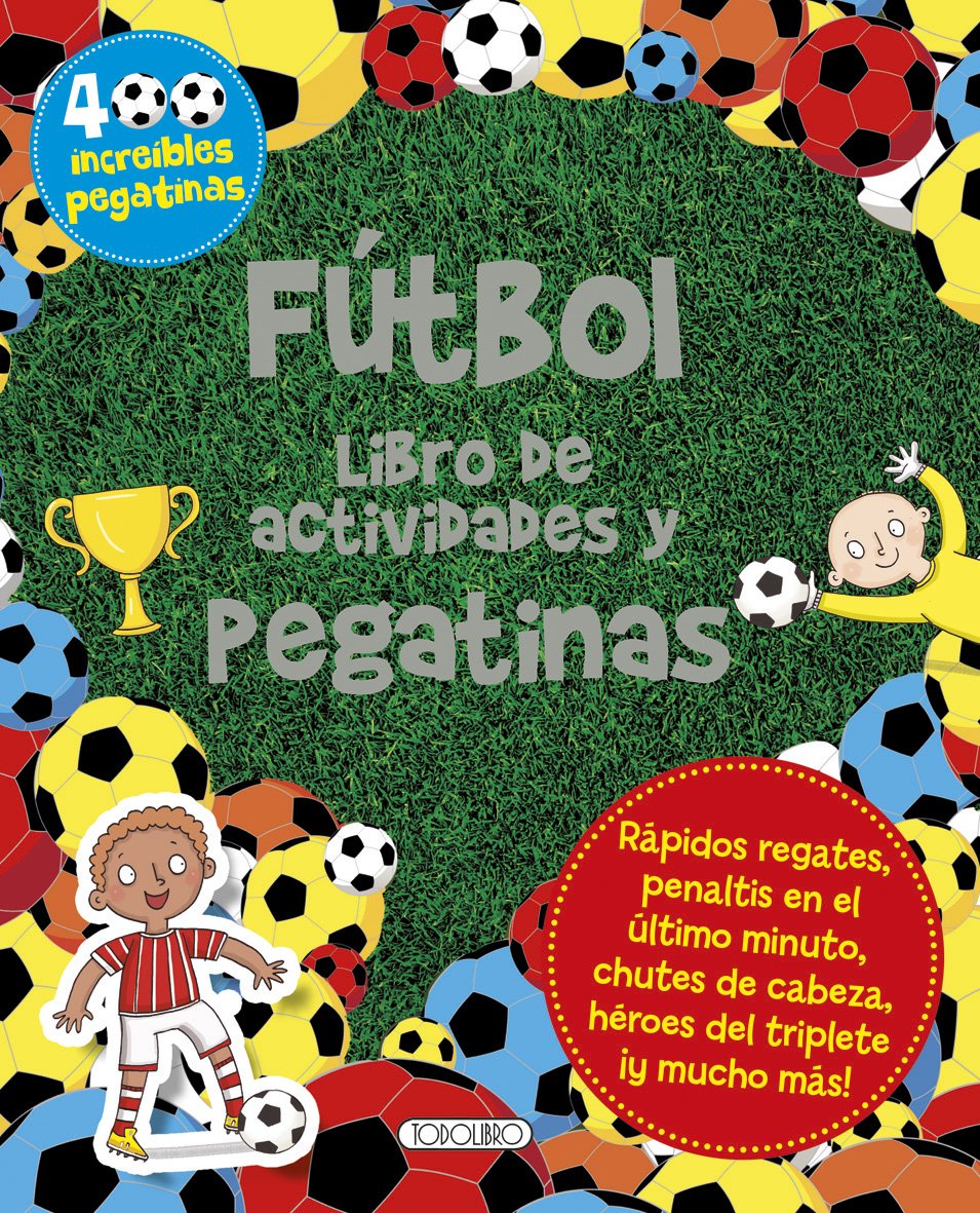 Futbol. libro de actividades y pegatinas book
