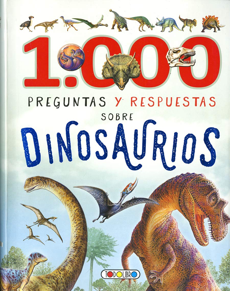 1000 preguntas y respuestas sobre los dinosaurios book
