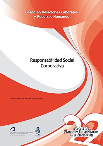 Responsabilidad Social Corporativa (Manuales Universitarios de Teleformación: Grado en Relaciones Laborales y Recursos Humanos, Band 22) Books