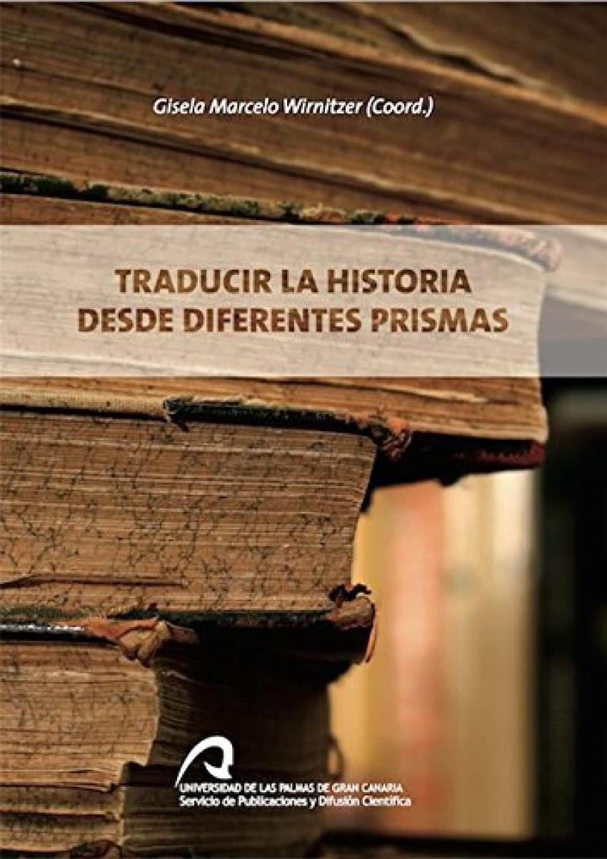 Traducir la historia desde diferentes prismas Books
