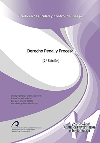 Derecho Penal y Procesal: (2ª Edición) (Manuales Universitarios de Teleformación: Grado en Seguridad y Control de Riesgos, Band 11) Books