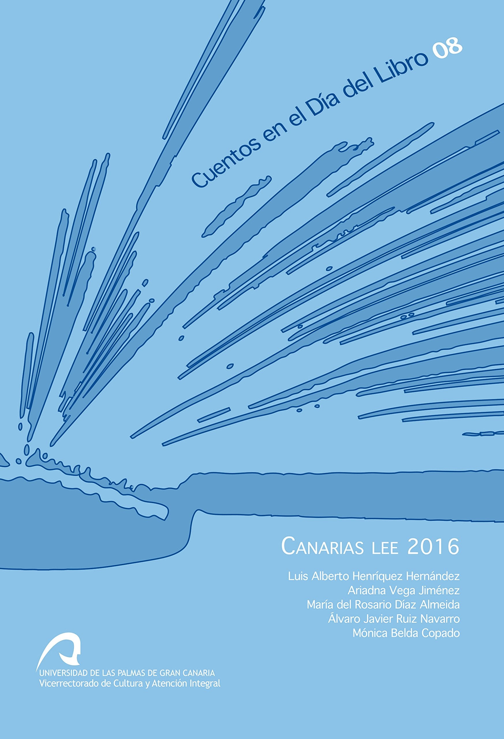 Canarias Lee 2016 (Cuentos en el Día del Libro, Band 8) Books