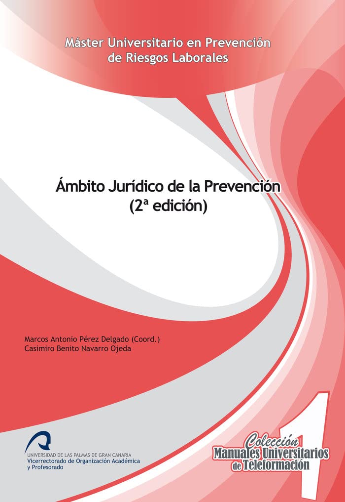 Ámbito Jurídico de la Prevención (Manuales Universitarios de Teleformación, Band 1) Books
