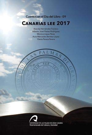 Canarias Lee 2017 (Cuentos en el Día del Libro, Band 9) Contemporary literature